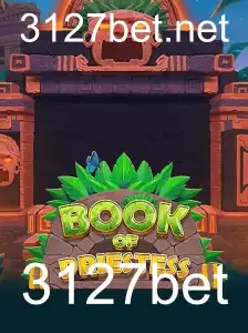 Explorando o Fascinante Jogo BookOfPriestess e sua Conexão com 3127bet